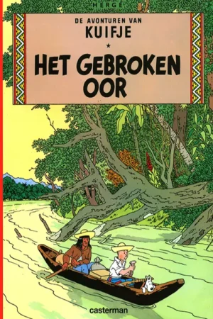 De avonturen van Kuifje - Het gebroken oor