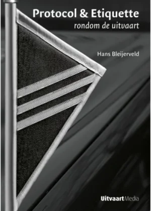 Protocol & Etiquette rondom de uitvaart (Hans Bleijerveld)